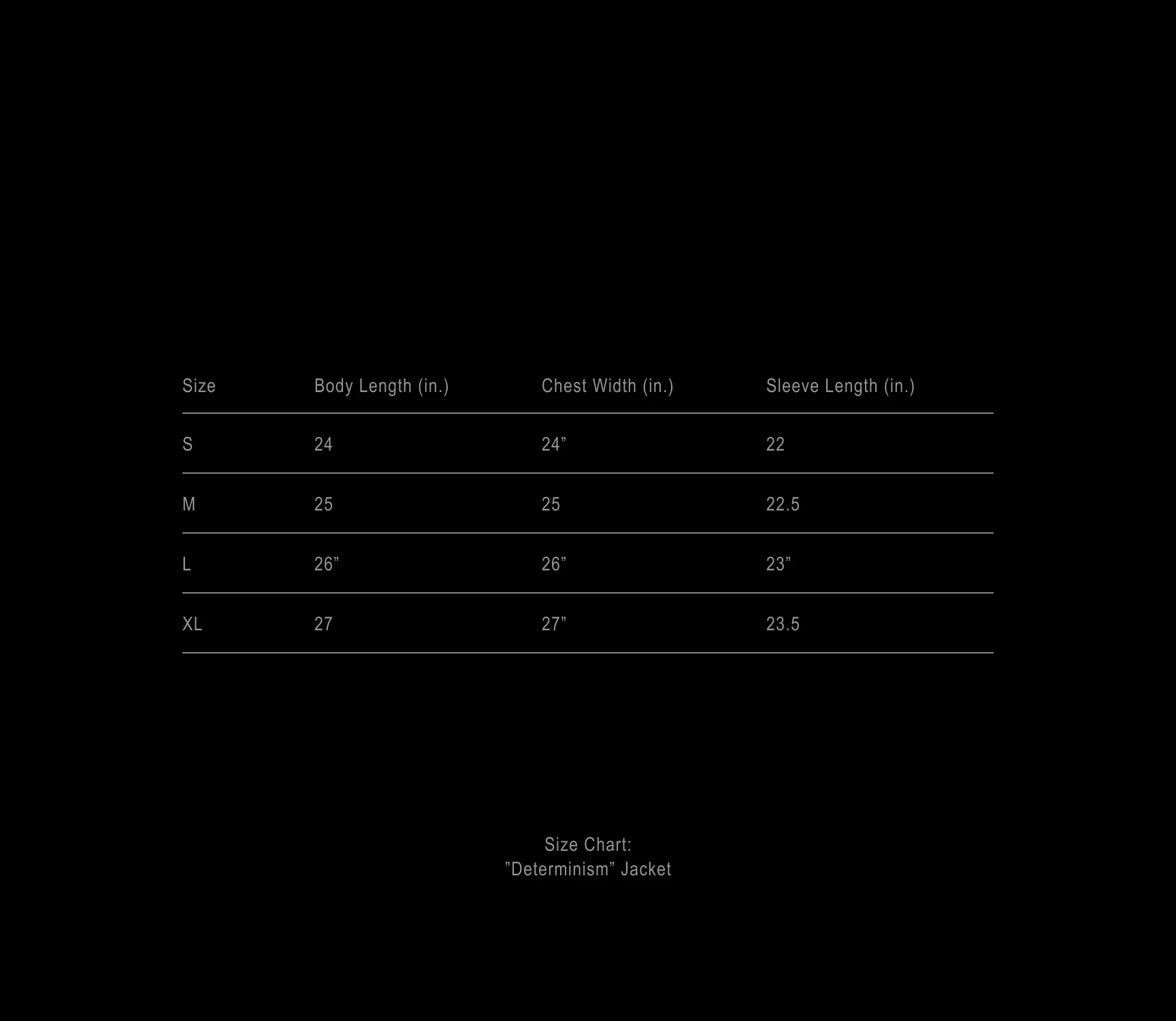 Determinism Jacket size chart