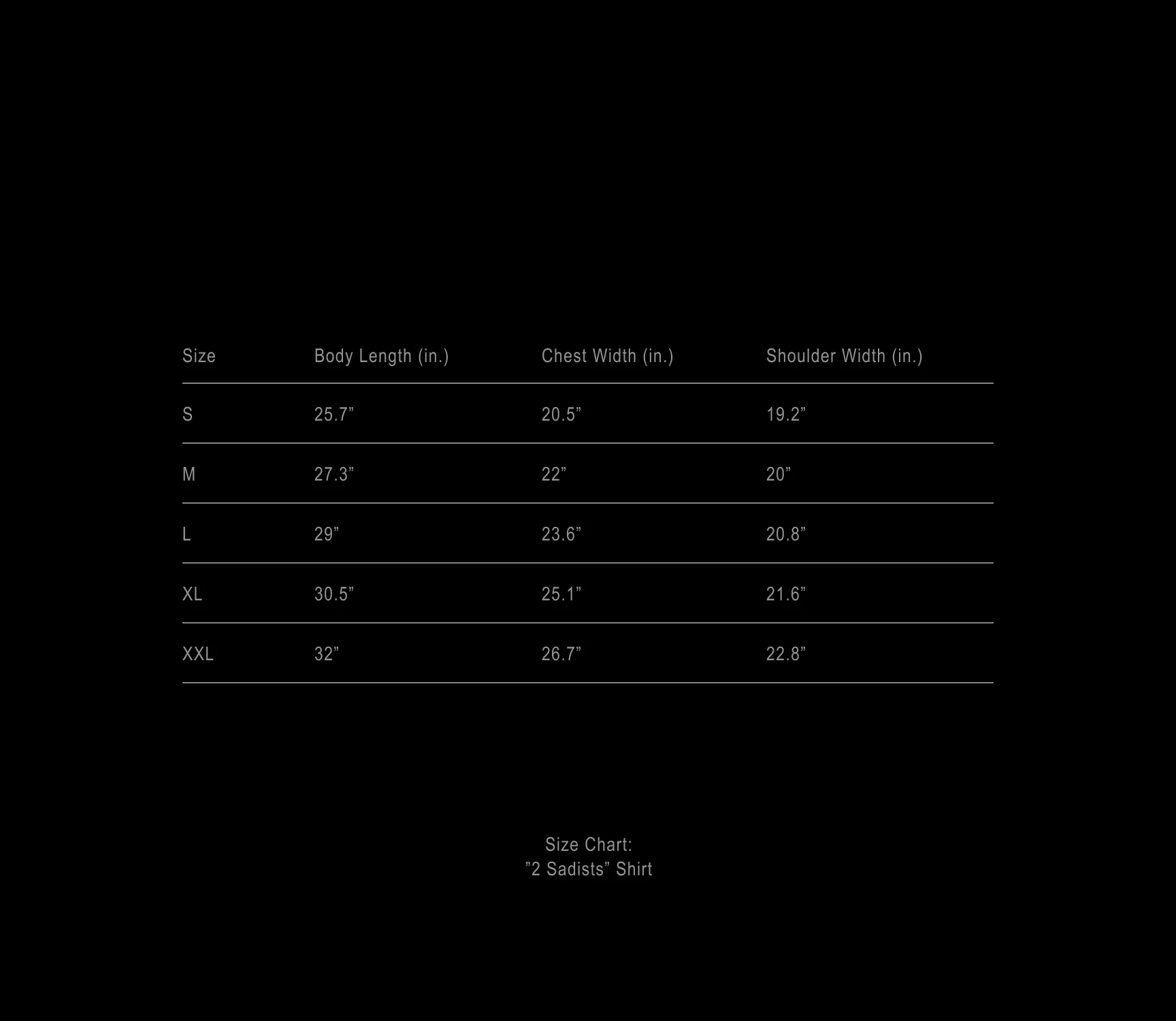 2 Sadists T-Shirt size chart